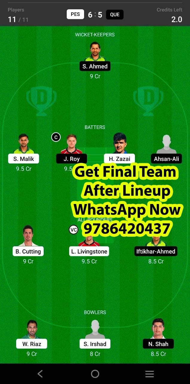 PES vs QUE 22nd Match Dream11 Team fantasy Prediction Super League T20