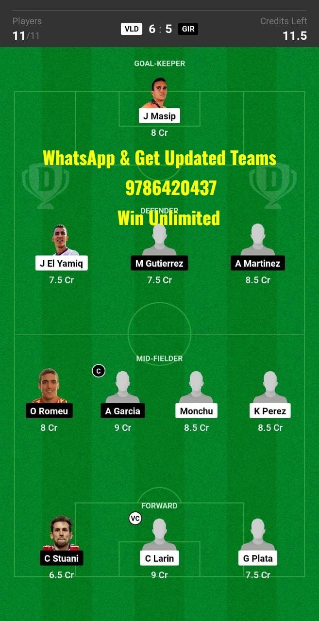 VLD vs GIR Dream11 Team fantasy Prediction La Liga